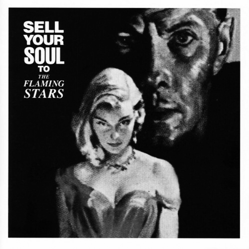 The-Flaming-Stars-Sell-Your-Soul-To-Vinyl-Japan1