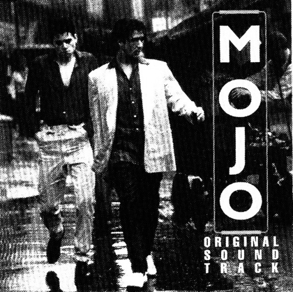 Mojo-1997 film soundtrack-Jez Butterworth